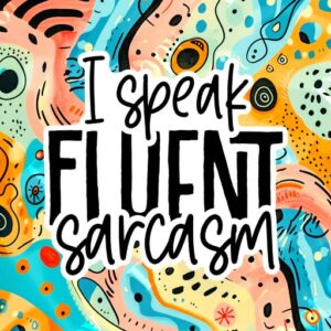 Sarcastic 004